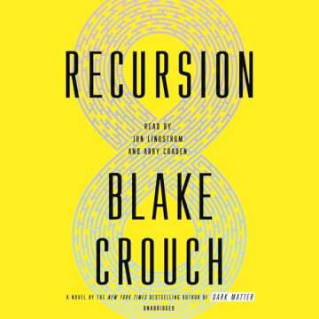 Recursion: A Novel - Mind-Bending Sci-Fi Thriller with Deep Philosophical Themes