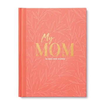 My Mom: An Interview Journal to Capture Reflections in Her Own Words