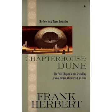 Chapterhouse: Dune (Dune Chronicles, Book 6)