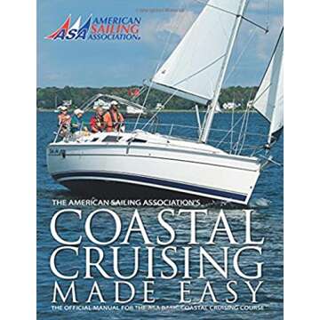 Sailing Made Easy and Coastal Cruising Made Easy (2 Paperback Book Set) for Beginners