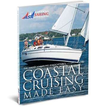 Sailing Made Easy and Coastal Cruising Made Easy (2 Paperback Book Set) for Beginners