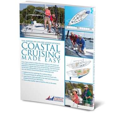 Sailing Made Easy and Coastal Cruising Made Easy (2 Paperback Book Set) for Beginners
