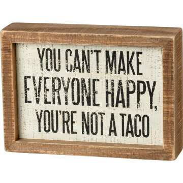 Primitives by Kathy Wooden Home Sign Not A Taco