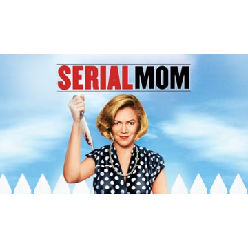 Serial Mom - Dark Comedy Film that Satirizes Suburban Life