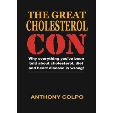 The Great Cholesterol Con