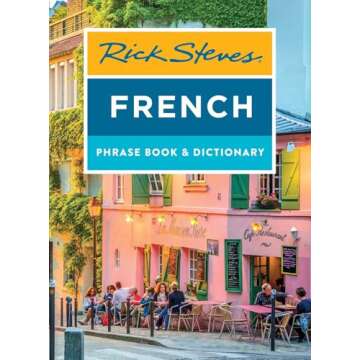 Rick Steves French Phrase Book & Dictionary (Rick Steves Travel Guide)