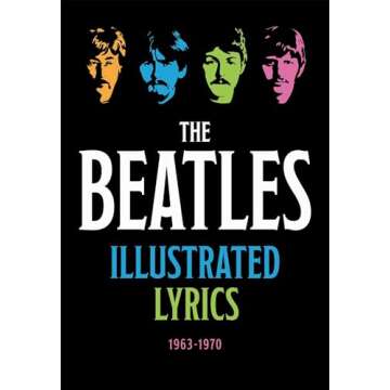 The Beatles Illustrated Lyrics: 1963-1970