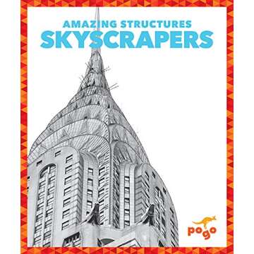 Skyscrapers (Pogo: Amazing Structures) • Engaging Building Activities for Kids