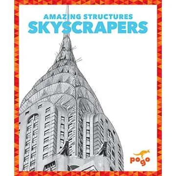 Skyscrapers (Pogo: Amazing Structures) • Engaging Building Activities for Kids