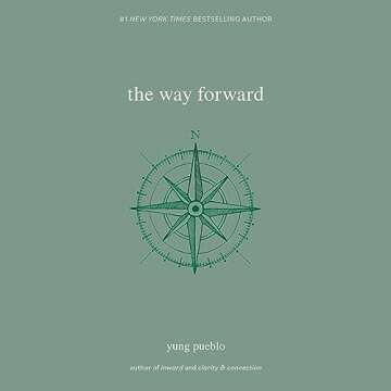 The Way Forward: An Inspiring Guide for Personal Growth