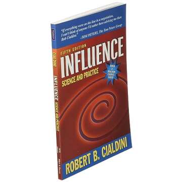 Influence: Science and Practice - Master Persuasion Today