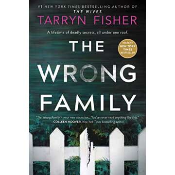 The Wrong Family: A Domestic Thriller