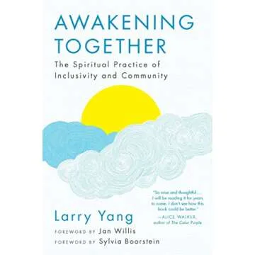 Awakening Together: The Spiritual Practice of Inclusivity and Community