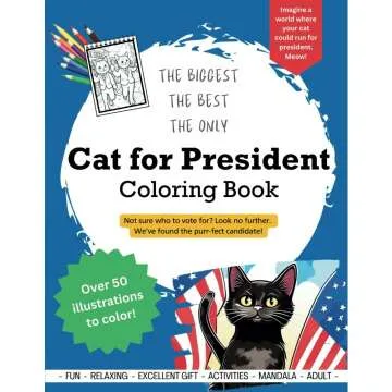 Cat for President Coloring Book: Fun Coloring Activity