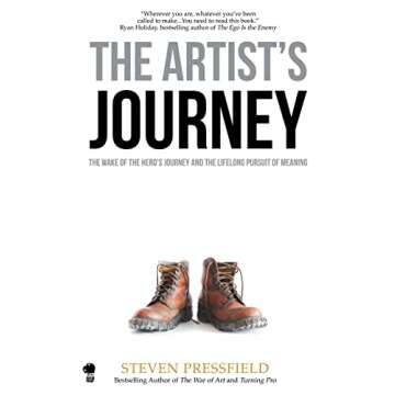 The Artist's Journey: The Wake of the Hero's Journey and the Lifelong Pursuit of Meaning