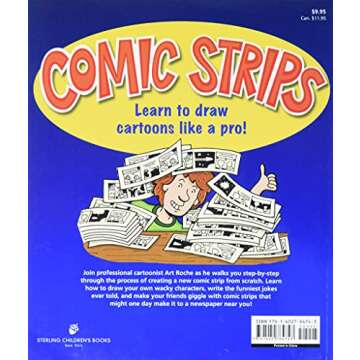 Art for Kids: Comic Strips: Create Your Own Comic Strips from Start to Finish (Volume 3)