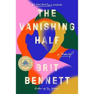 The Vanishing Half: A Gripping Novel on Identity and Race