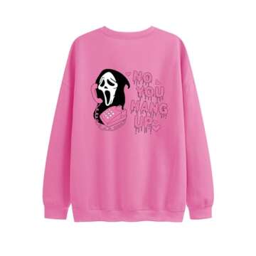 Bobeutou No You Hang Up Sweatshirt for Women Funny Ghostface Graphic Long Sleeve Shirt Halloween Pullover Casual Tops (Pink,M,Medium)