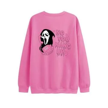 Bobeutou No You Hang Up Sweatshirt for Women Funny Ghostface Graphic Long Sleeve Shirt Halloween Pullover Casual Tops (Pink,M,Medium)