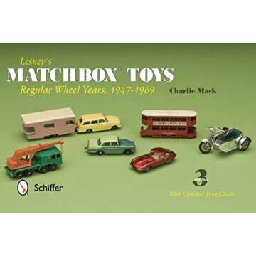 Lesney's Matchbox Toys: Regular Wheel Years, 1947-1969