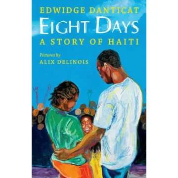 Eight Days: A Story of Haiti - A Heartfelt Children's Book