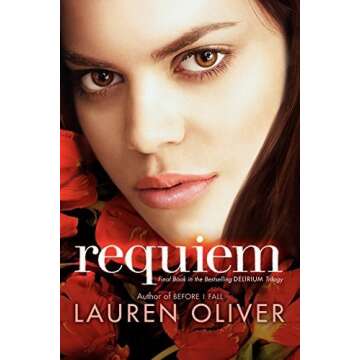 Requiem (Delirium Trilogy) by Lauren Oliver - A Gripping Conclusion