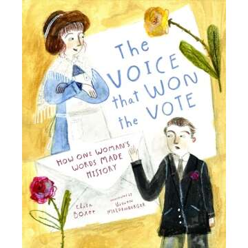 The Voice That Won the Vote: How One Woman's Words Made History