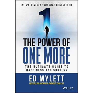 Unlock Your Potential with The Power of One More: A Guide to Success