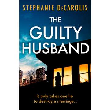 The Guilty Husband: A Gripping Psychological Thriller with a Twist!