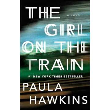 The Girl on the Train by Paula Hawkins - A Suspenseful Mystery
