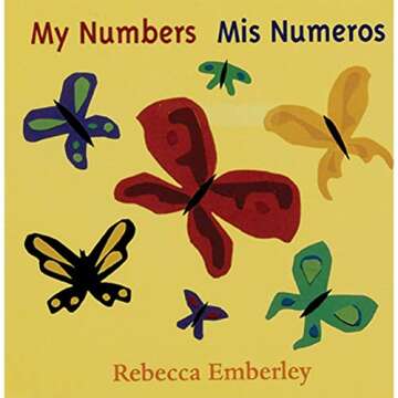 Bilingual Book for Toddlers: My Numbers/ Mis Numeros