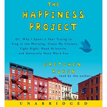 The Happiness Project Book by Gretchen Rubin - A Journey to a Joyful Life
