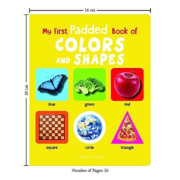 My First Padded Book Of Colours and Shapes : Early Learning Padded Board Books For Children (My Firs...