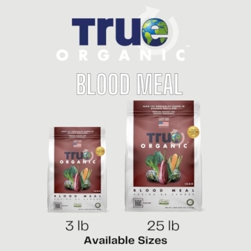 True Organic Blood Meal Fertilizer 3 lbs - Organic NPK 12-0-0