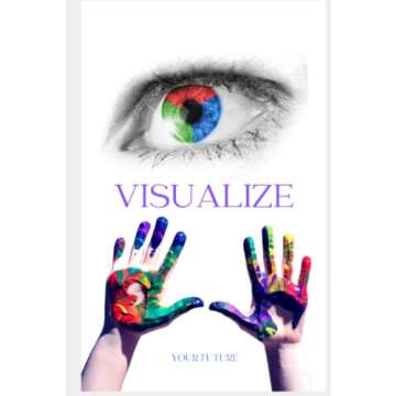 VISUALIZE: Visualize Your Future