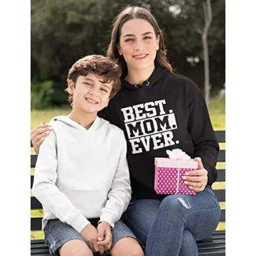 Best Mom Ever Hoodie - Perfect Gift for Moms and Wives