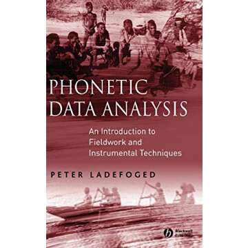 Phonetic Data Analysis: An Introduction to Fieldwork and Instrumental Techniques