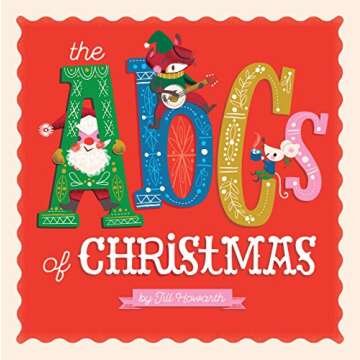 The ABCs of Christmas - A Fun and Festive Holiday Read