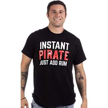 Instant Pirate Just Add Rum Funny T-Shirt for Adults