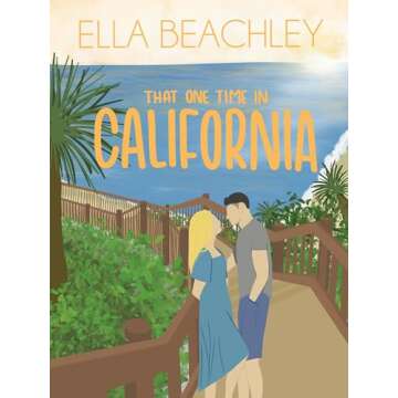That One Time in California: Emotional Romance Novel