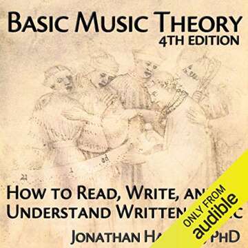 Basic Music Theory, 4th Edition: How to Read, Write, and Understand Written Music