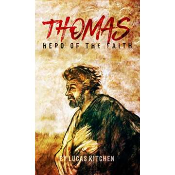 Thomas: Hero Of The Faith