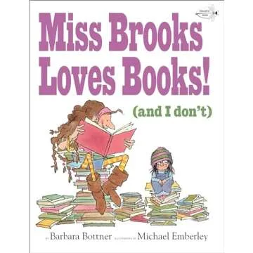 Miss Brooks Loves Books (And I Don't) - A Whimsical Tale for Young Readers