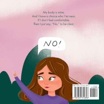 I Choose to Say No: A Rhyming Picture Book About Personal Body Safety, Consent, Safe and Unsafe Touc...