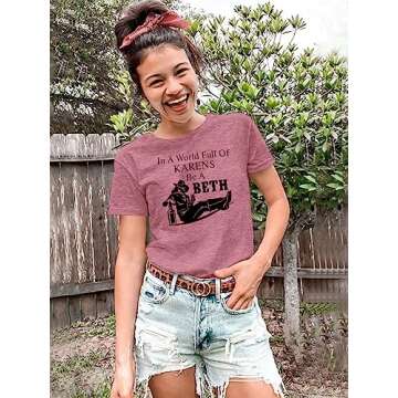 SFHFY Beth Shirt for Women - Funny Sarcastic Tee