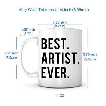 Best Artist Ever 11oz Ceramic Mug for Artists