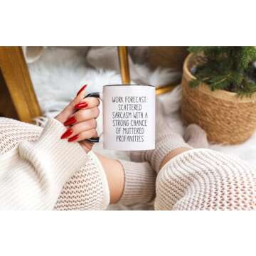 Funny Work Forecast Coffee Mug for Coworkers and Bosses