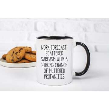 Funny Work Forecast Coffee Mug for Coworkers and Bosses