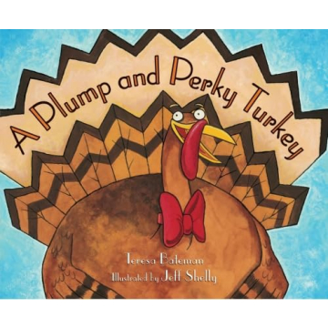 A Plump and Perky Turkey Fun Thanksgiving Book