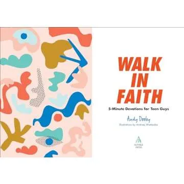 Walk in Faith: 5-Minute Devotions for Teen Guys
